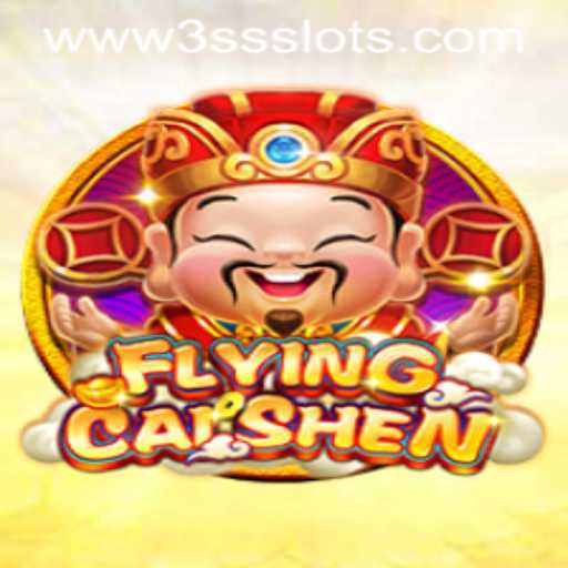 Exploring the Exciting World of FlyingCaiShen and 3SS Slots