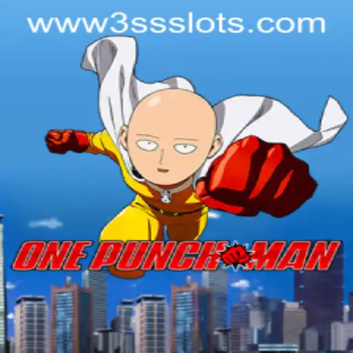 Unleashing the Power of OnePunchMan: Dive into the Thrilling World of 3SS Slots