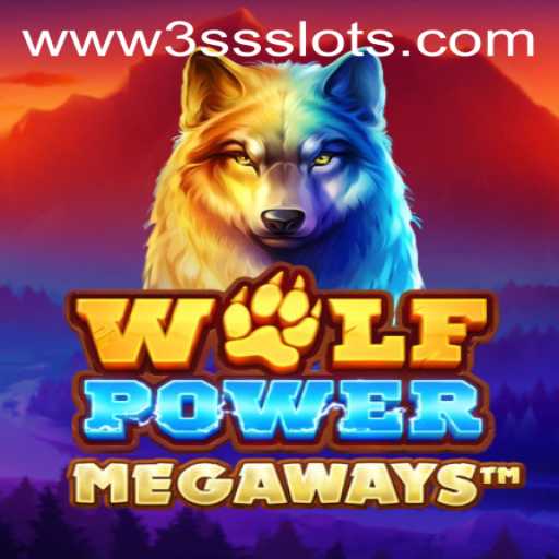 Exploring the Thrills of WolfPowerMega in the World of 3SS Slots